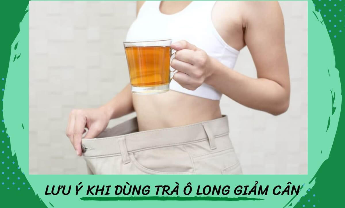 Khi nào nên dùng trà Ô Long giảm cân?